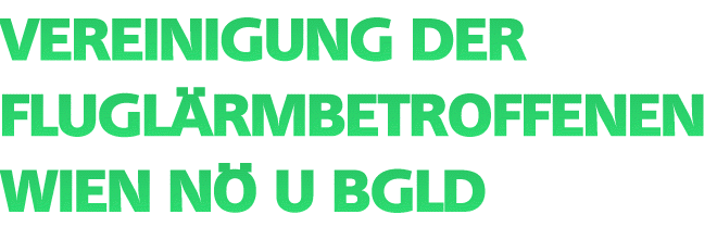 Vereinigung der Flugl&auml;rmbetroffenen Wien N&Ouml; u Bgld